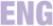 ENG